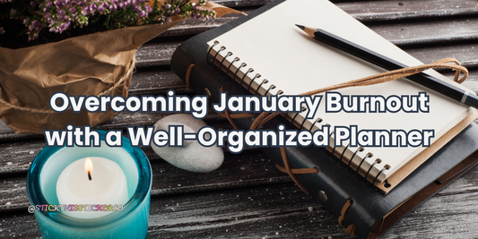 Overcoming January Burnout with a Well-Organized Planner