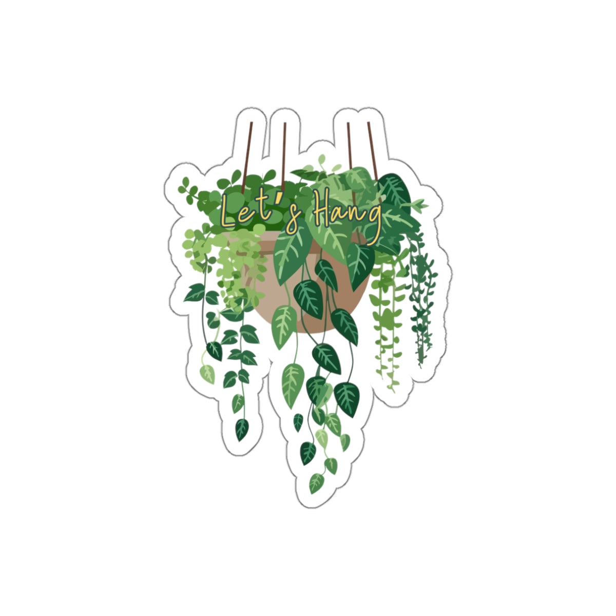 Let's Hang Plant Die-Cut Stickers - Perfect for Home Decor & Gifts - Stick This Sticker Co LLC