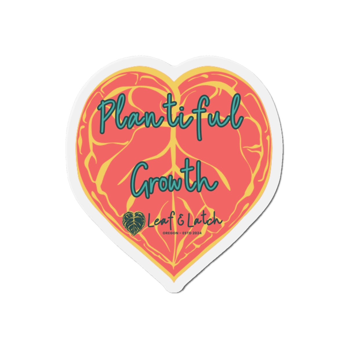 Plantiful Growth – Coral Edition Die-Cut Magnet - Inspirational Heart Design for Home & Office Decor - Stick This Sticker Co LLC