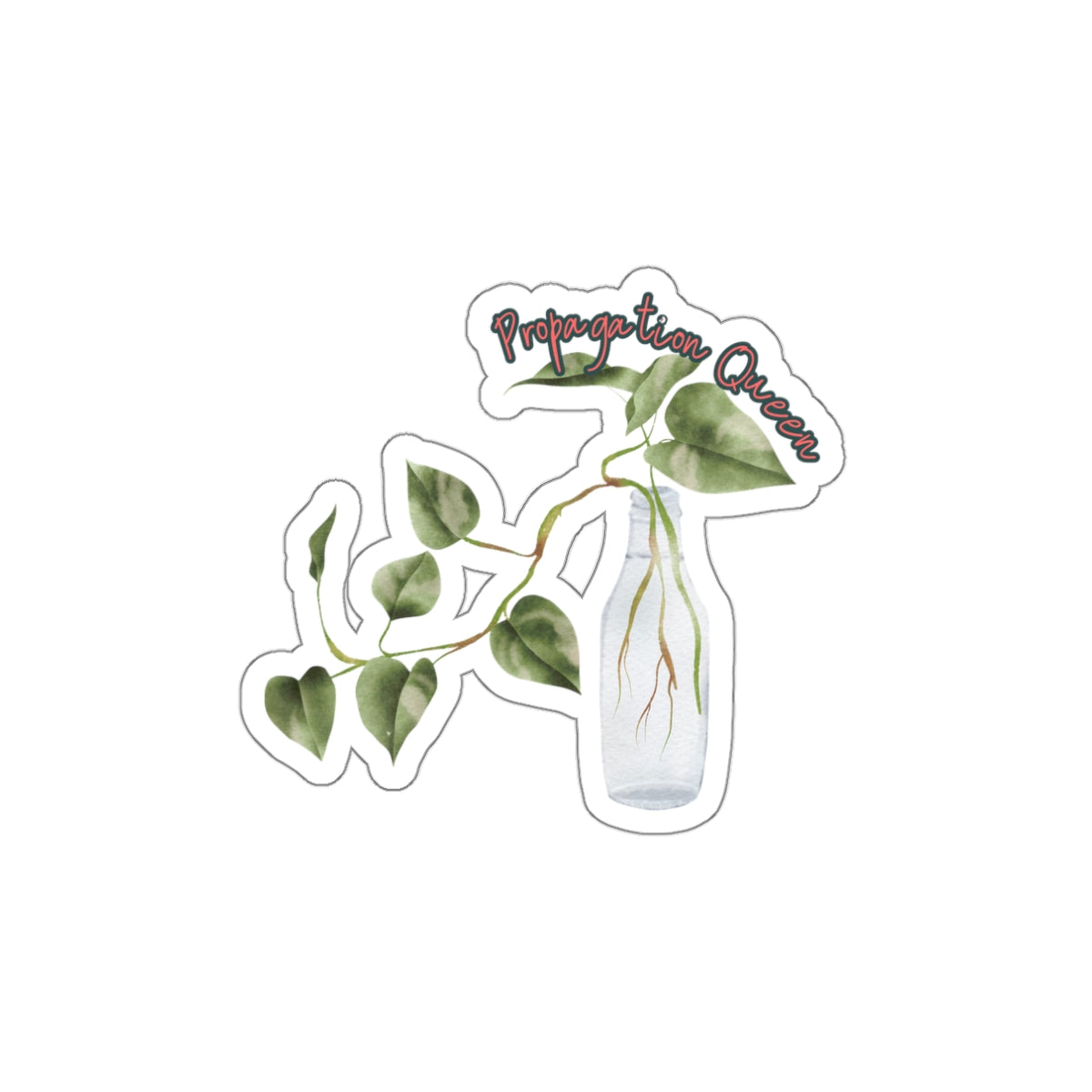 Propagation Queens Die-Cut Stickers for Plant Lovers - Stick This Sticker Co LLC