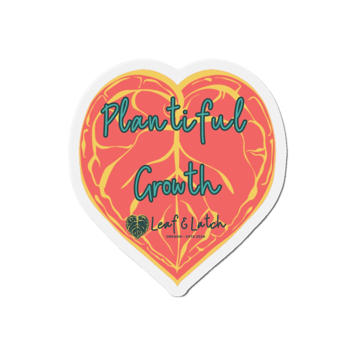 Plantiful Growth – Coral Edition Die-Cut Magnet - Inspirational Heart Design for Home & Office Decor - Stick This Sticker Co LLC