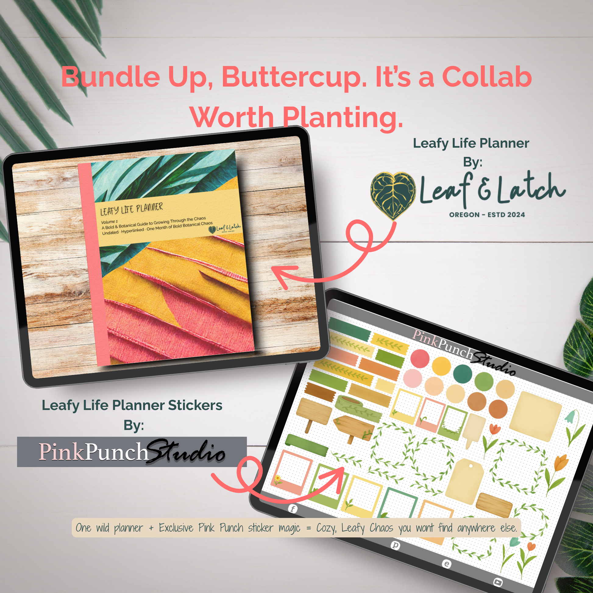 Leafy Life Planner – Volume 1 | Hyperlinked Digital Planner (Collab with Pink Punch Studio) - Stick This Sticker Co LLC