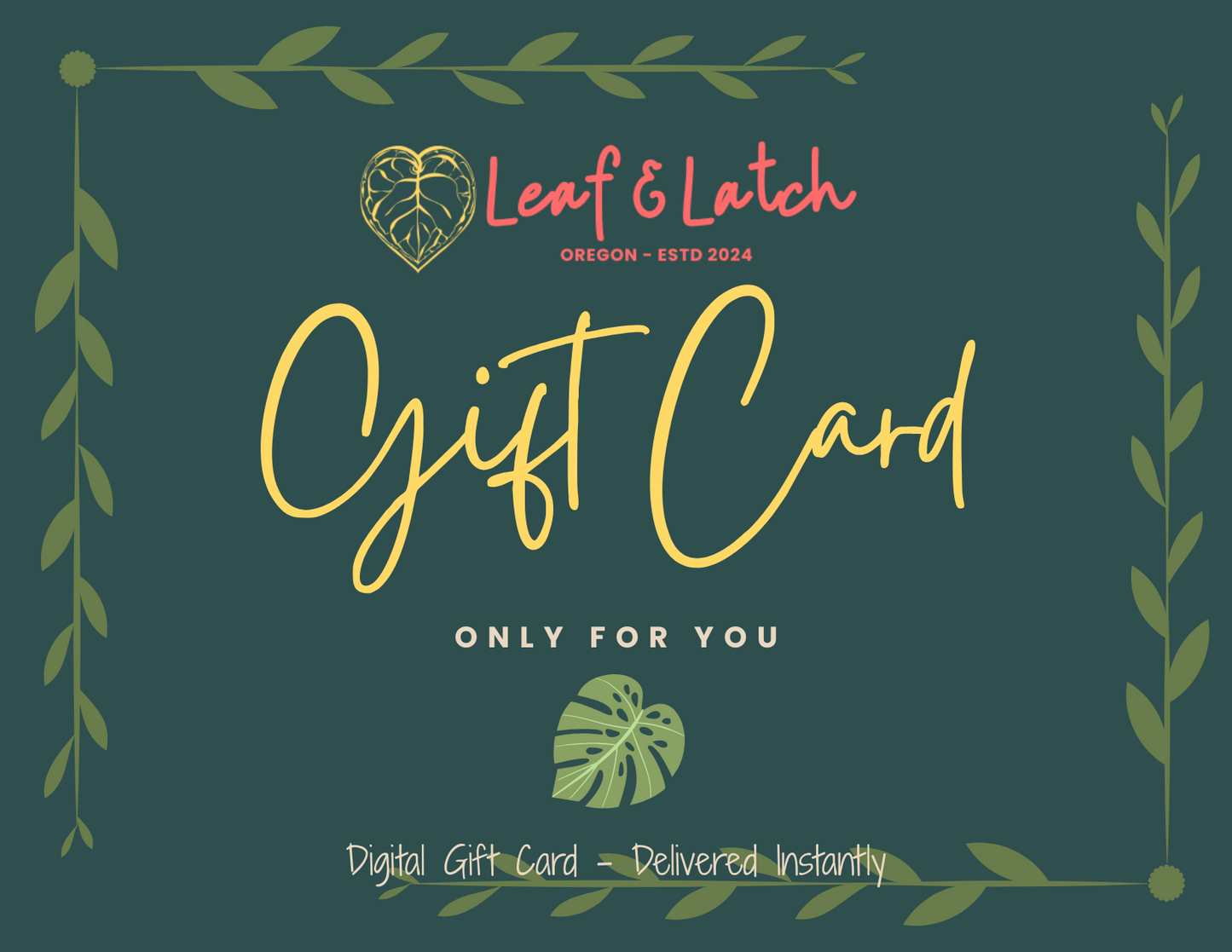 The Gift of Growth - Leaf & Latch Gift Card - Stick This Sticker Co LLC