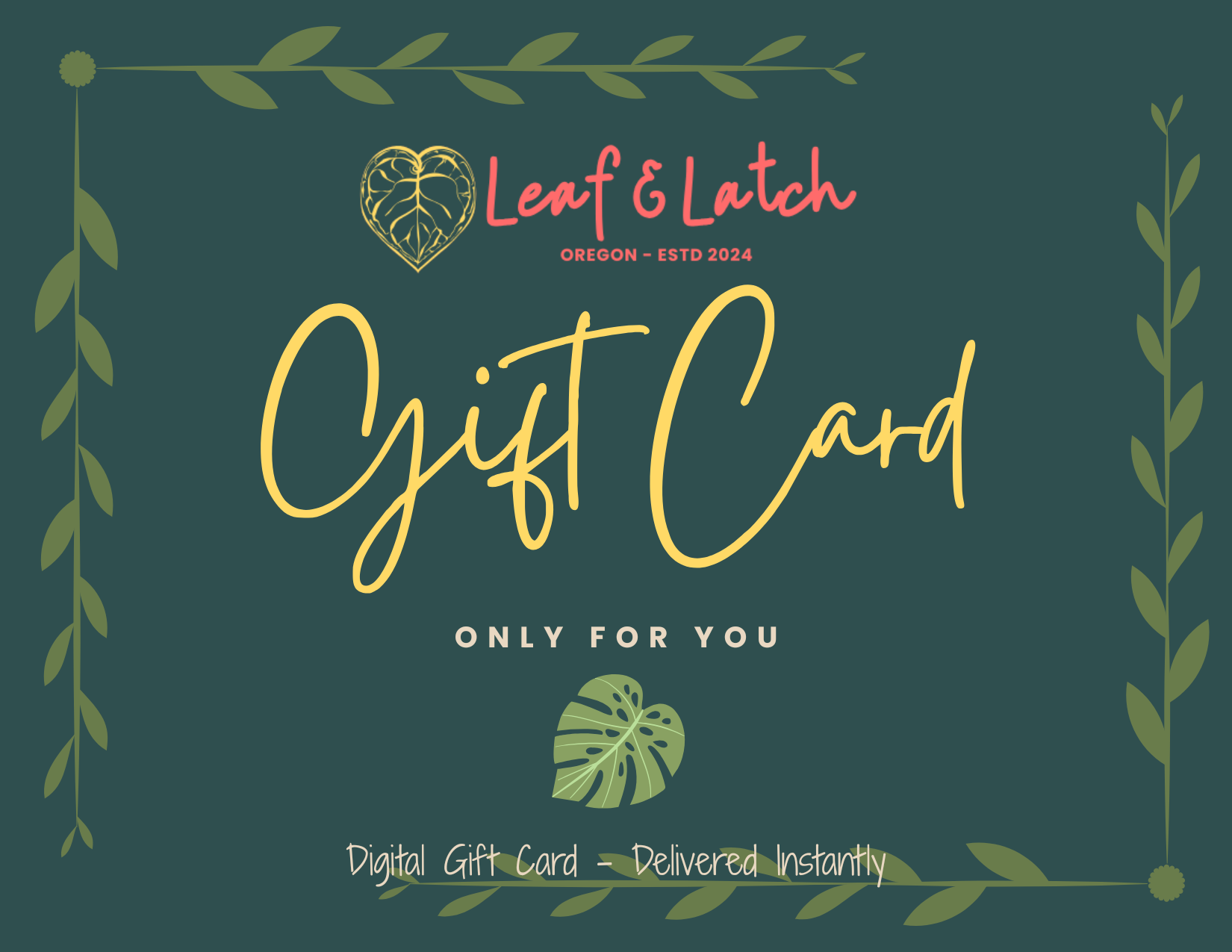 The Gift of Growth - Leaf & Latch Gift Card - Stick This Sticker Co LLC