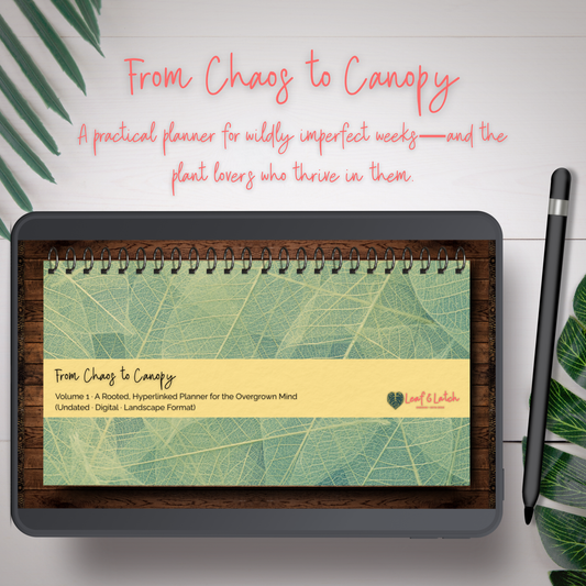 From Chaos to Canopy – 3-Month Undated Digital Planner (Hyperlinked, Plant-Inspired Layout) - Stick This Sticker Co LLC