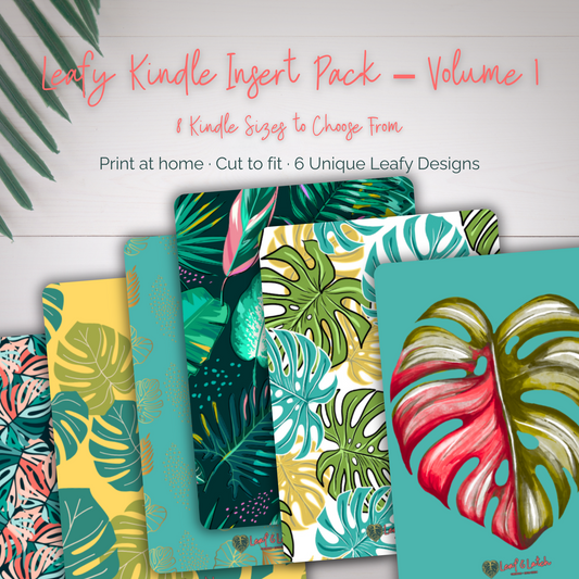 Leafy Kindle Insert Pack – Volume 1 | 6 Printable Case Covers for 8 Kindle Sizes - Stick This Sticker Co LLC